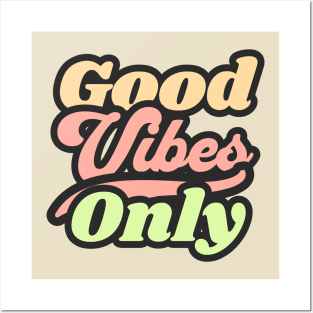 Good Vibes Only Posters and Art